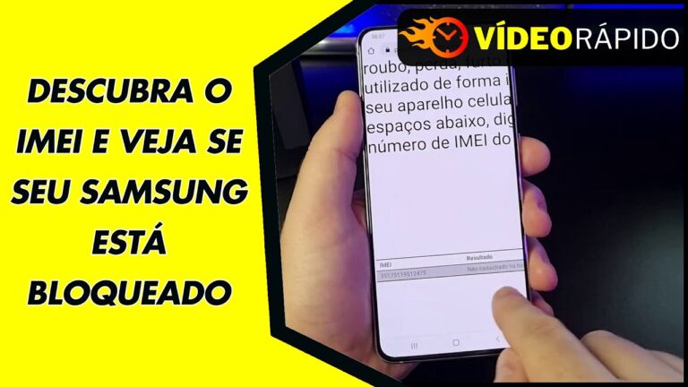 DESCUBRA O IMEI E VEJA SE SEU SAMSUNG ESTÁ BLOQUEADO
