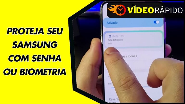PROTEJA SEU SAMSUNG COM SENHA OU BIOMETRIA