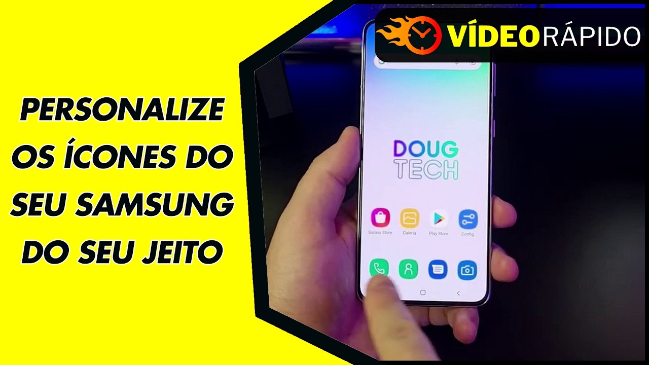 PERSONALIZE OS ÍCONES DO SEU SAMSUNG DO SEU JEITO