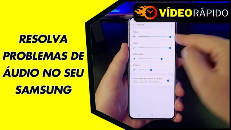 RESOLVA PROBLEMAS DE ÁUDIO NO SEU SAMSUNG