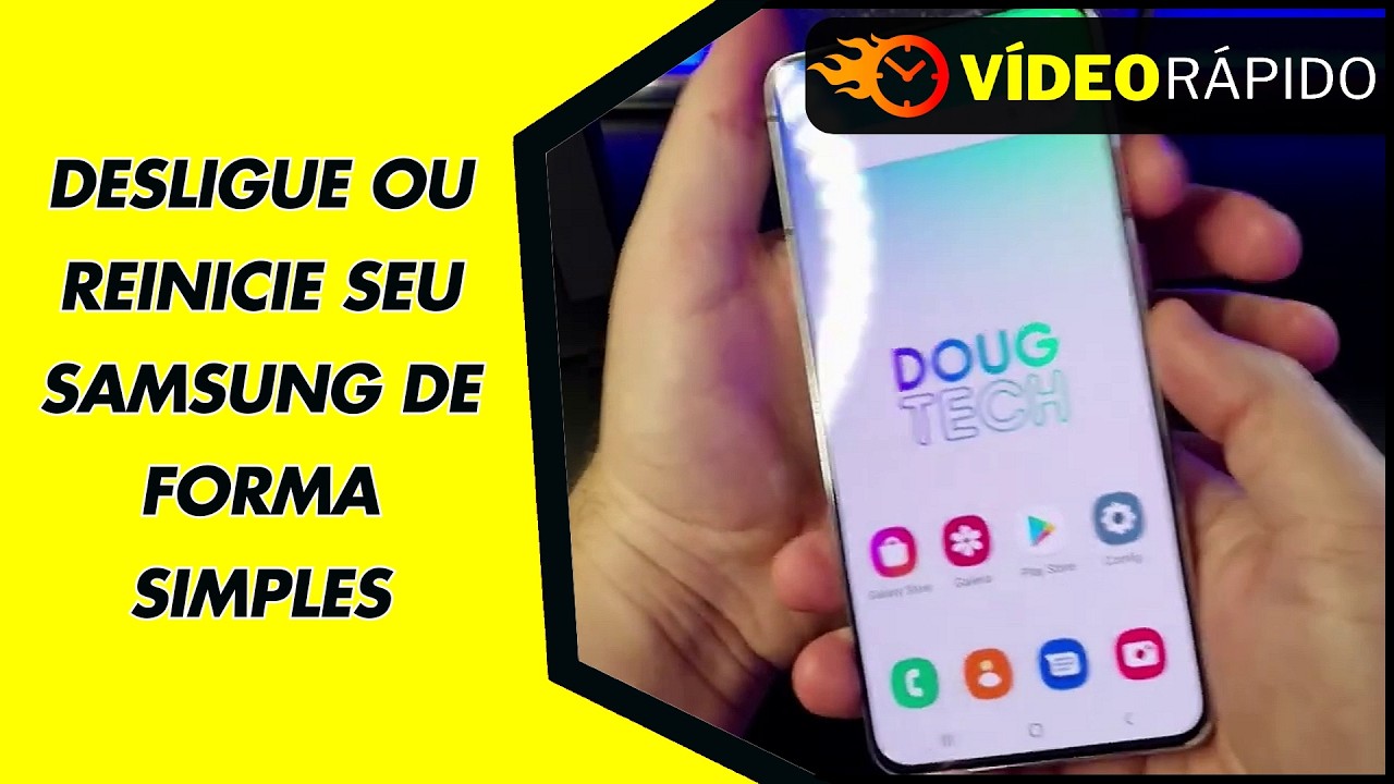 DESLIGUE OU REINICIE SEU SAMSUNG DE FORMA SIMPLES