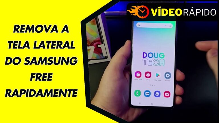 REMOVA A TELA LATERAL DO SAMSUNG FREE RAPIDAMENTE
