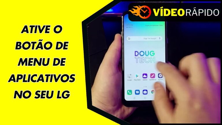 ATIVE O BOTÃO DE MENU DE APLICATIVOS NO SEU LG