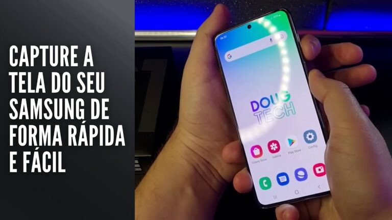 Capture a tela do seu Samsung de forma rápida e fácil