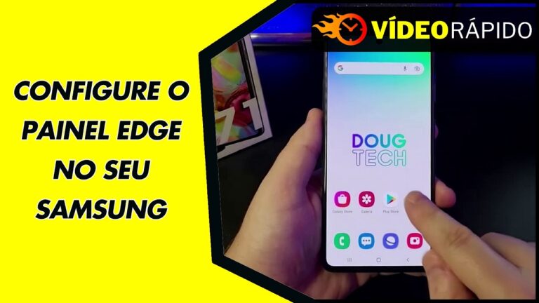 CONFIGURE O PAINEL EDGE NO SEU SAMSUNG
