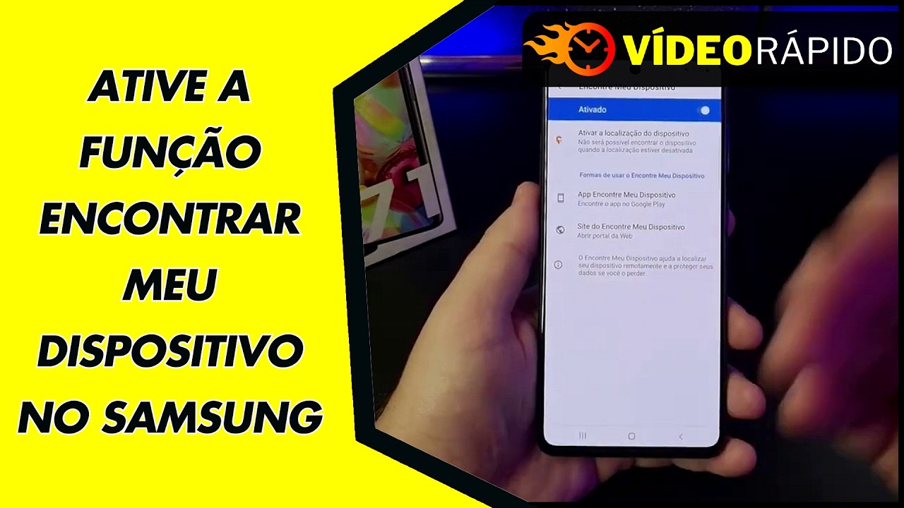 ATIVE A FUNÇÃO ENCONTRAR MEU DISPOSITIVO NO SAMSUNG ATIVE A FUNÇÃO ENCONTRAR MEU DISPOSITIVO NO SAMSUNG