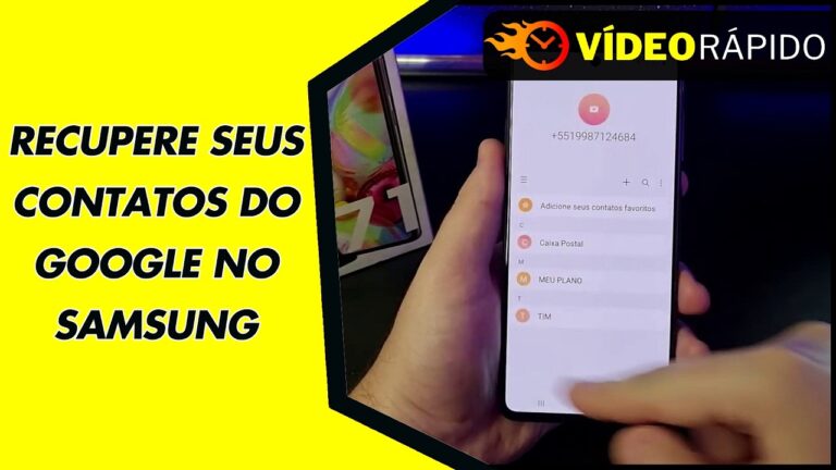 RECUPERE SEUS CONTATOS DO GOOGLE NO SAMSUNG