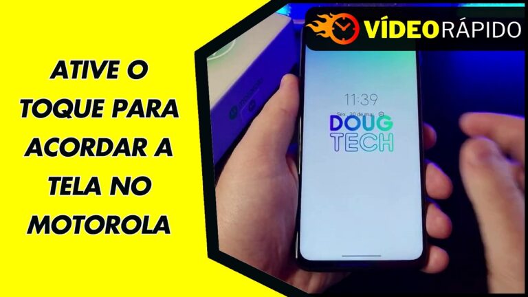 ATIVE O TOQUE PARA ACORDAR A TELA NO MOTOROLA