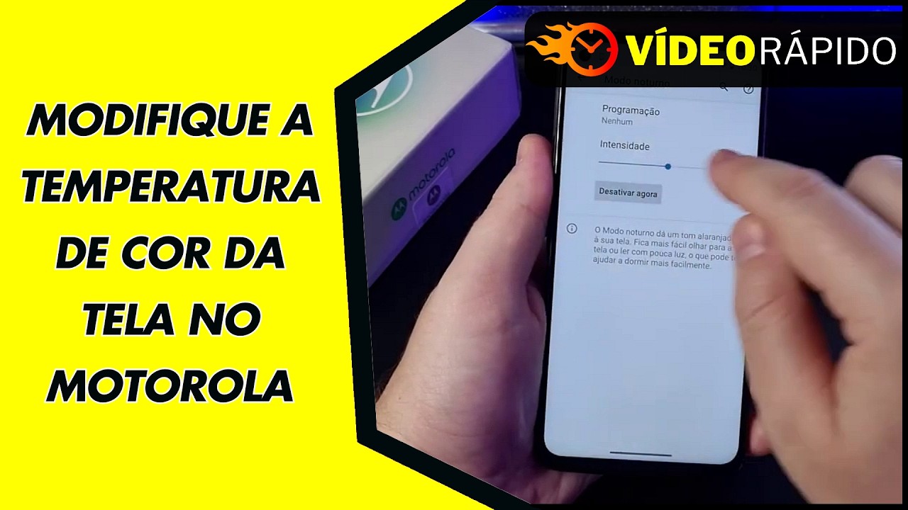 MODIFIQUE A TEMPERATURA DE COR DA TELA NO MOTOROLA MODIFIQUE A TEMPERATURA DE COR DA TELA NO MOTOROLA