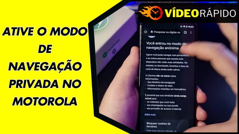 ATIVE O MODO DE NAVEGAÇÃO PRIVADA NO MOTOROLA