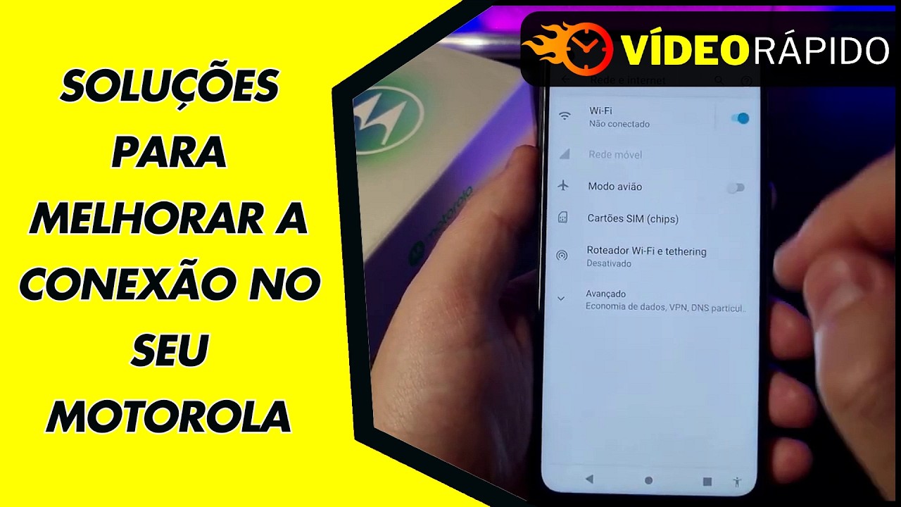 SOLUÇÕES PARA MELHORAR A CONEXÃO NO SEU MOTOROLA