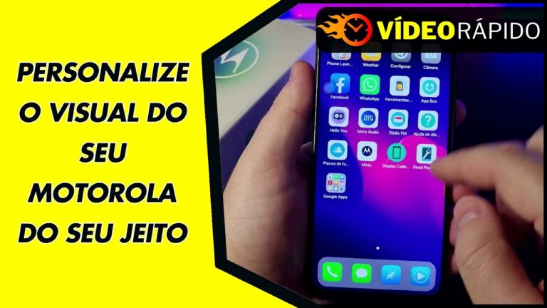 PERSONALIZE O VISUAL DO SEU MOTOROLA DO SEU JEITO