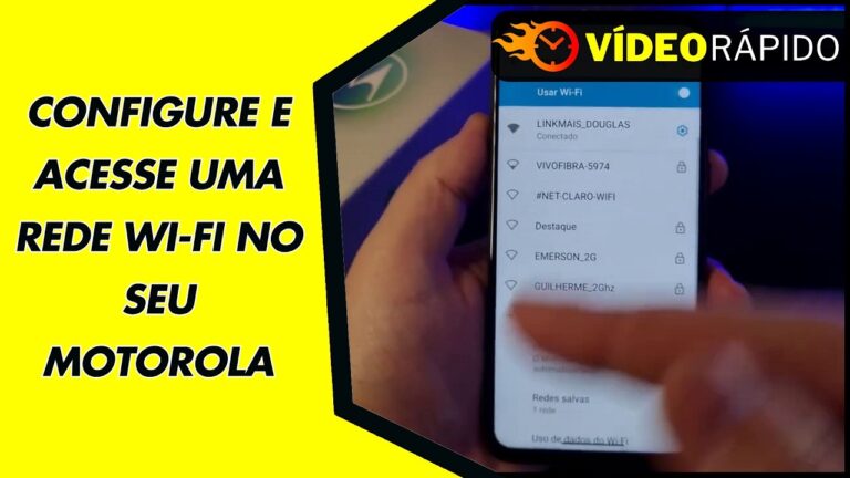 CONFIGURE E ACESSE UMA REDE WI FI NO SEU MOTOROLA