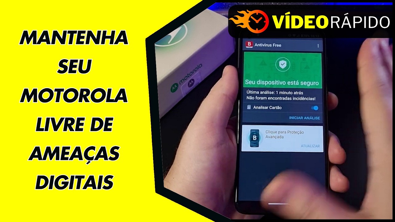 MANTENHA SEU MOTOROLA LIVRE DE AMEAÇAS DIGITAIS MANTENHA SEU MOTOROLA LIVRE DE AMEAÇAS DIGITAIS