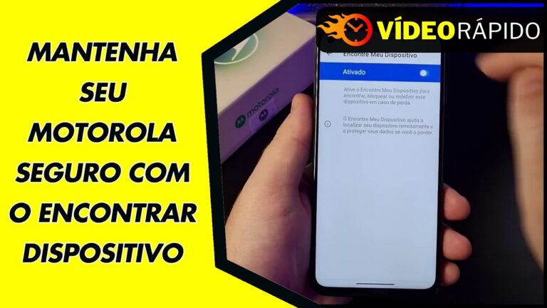 MANTENHA SEU MOTOROLA SEGURO COM O ENCONTRAR DISPOSITIVO