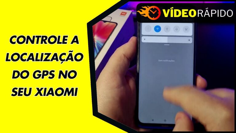 CONTROLE A LOCALIZAÇÃO DO GPS NO SEU XIAOMI