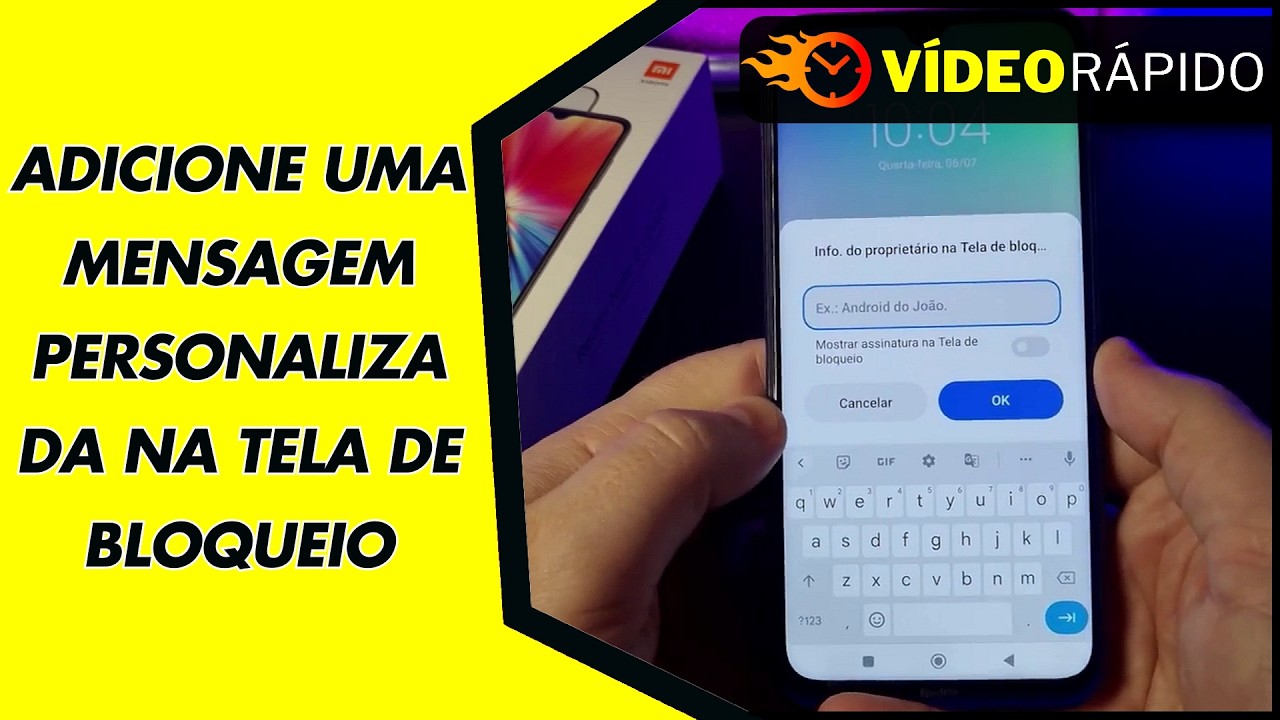 ADICIONE UMA MENSAGEM PERSONALIZADA NA TELA DE BLOQUEIO