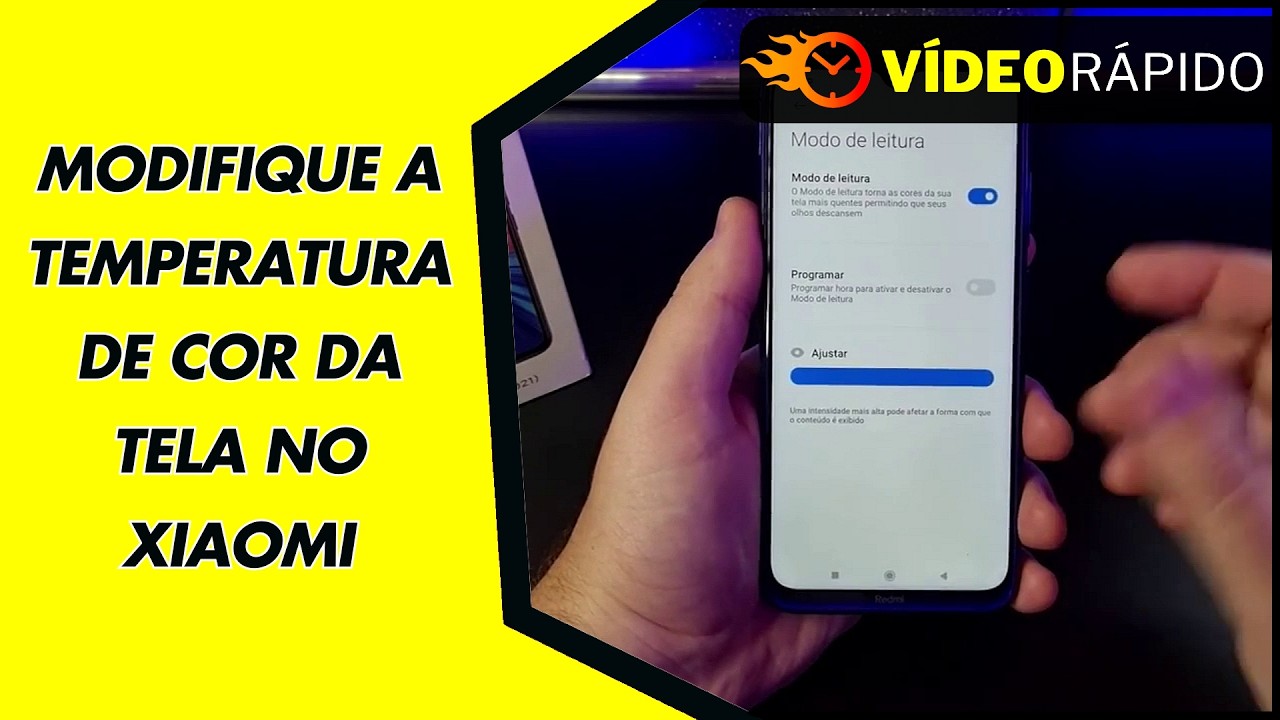 MODIFIQUE A TEMPERATURA DE COR DA TELA NO XIAOMI