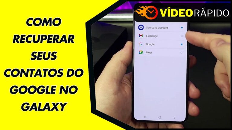 COMO RECUPERAR SEUS CONTATOS DO GOOGLE NO GALAXY