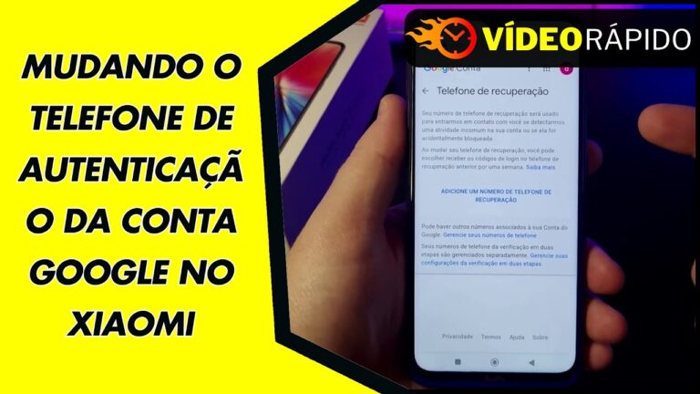 MUDANDO O TELEFONE DE AUTENTICAÇÃO DA CONTA GOOGLE NO XIAOMI