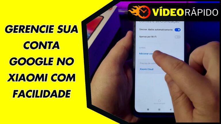 GERENCIE SUA CONTA GOOGLE NO XIAOMI COM FACILIDADE