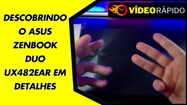 DESCOBRINDO O ASUS ZENBOOK DUO UX482EAR EM DETALHES