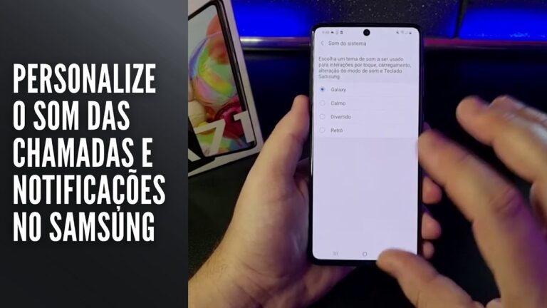 Personalize o toque das chamadas e notificações no Samsung