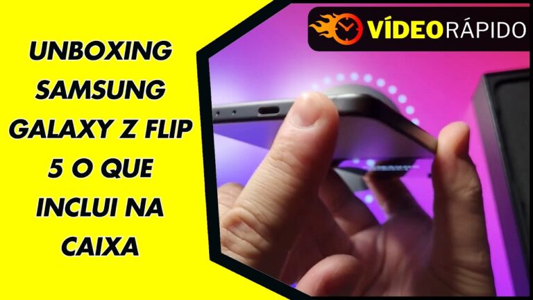 UNBOXING SAMSUNG GALAXY Z FLIP 5 O QUE INCLUI NA CAIXA