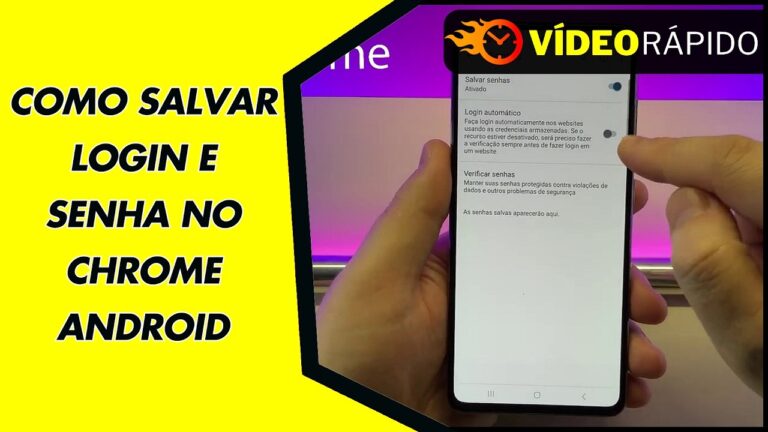 COMO SALVAR LOGIN E SENHA NO CHROME ANDROID