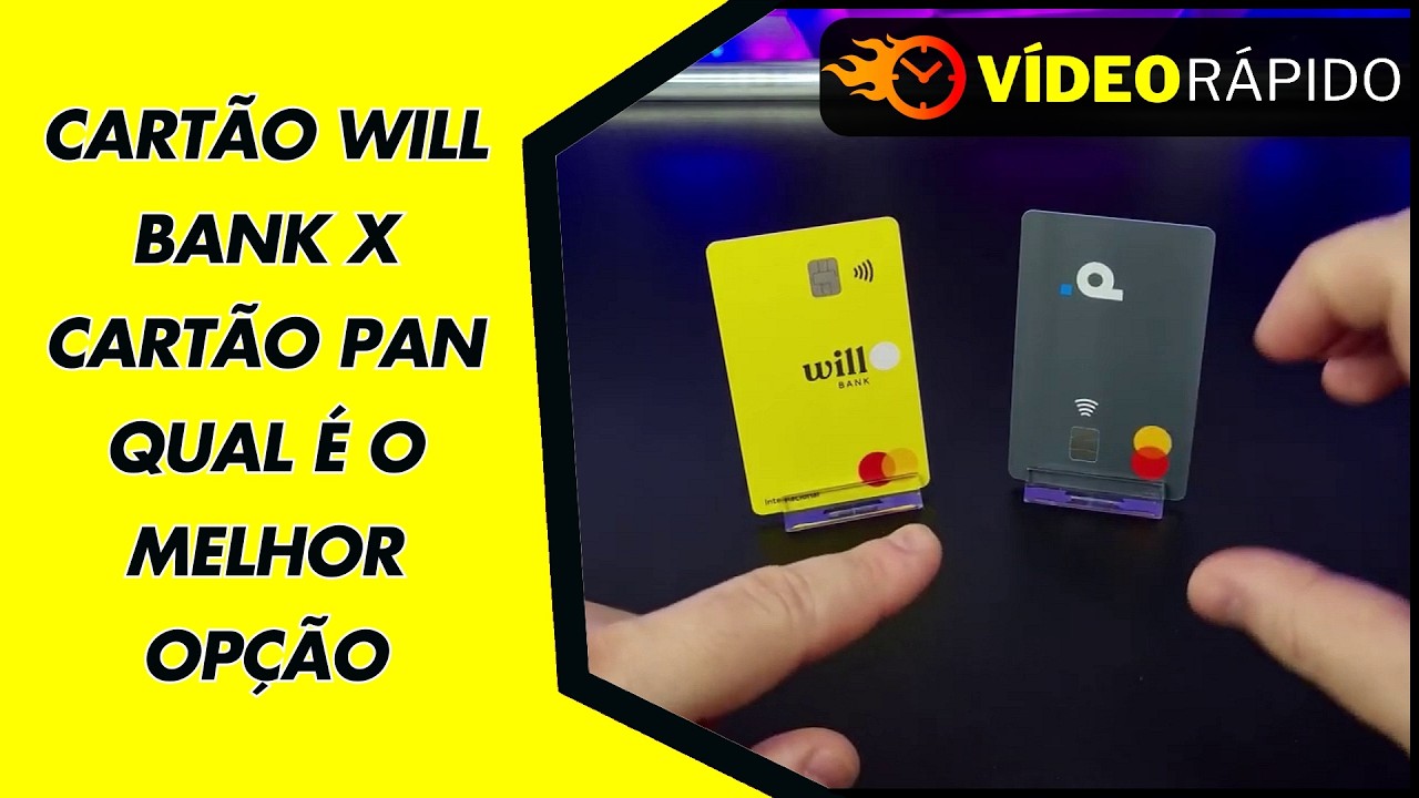 CARTÃO WILL BANK X CARTÃO PAN QUAL É O MELHOR OPÇÃO CARTÃO WILL BANK X CARTÃO PAN QUAL É O MELHOR OPÇÃO