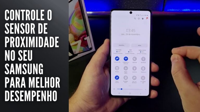 Controle o sensor de proximidade no seu Samsung para melhor desempenho