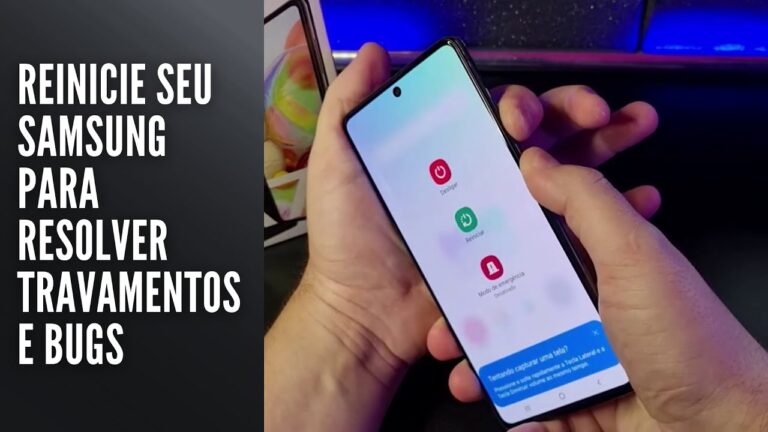 Reinicie seu Samsung para resolver travamentos e bugs