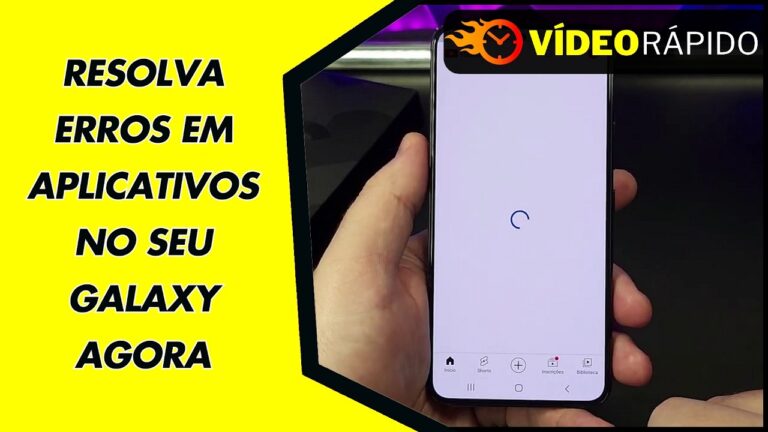 RESOLVA ERROS EM APLICATIVOS NO SEU GALAXY AGORA