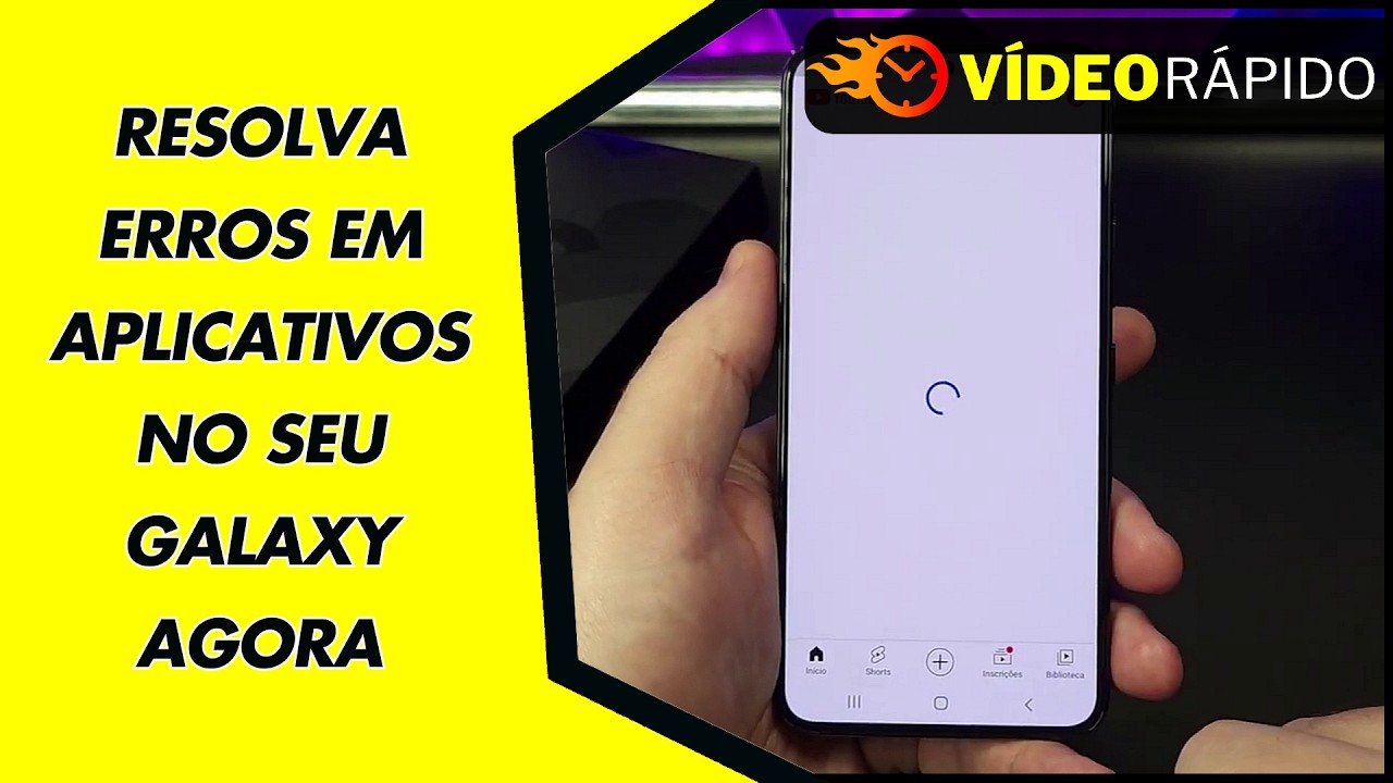 RESOLVA ERROS EM APLICATIVOS NO SEU GALAXY AGORA