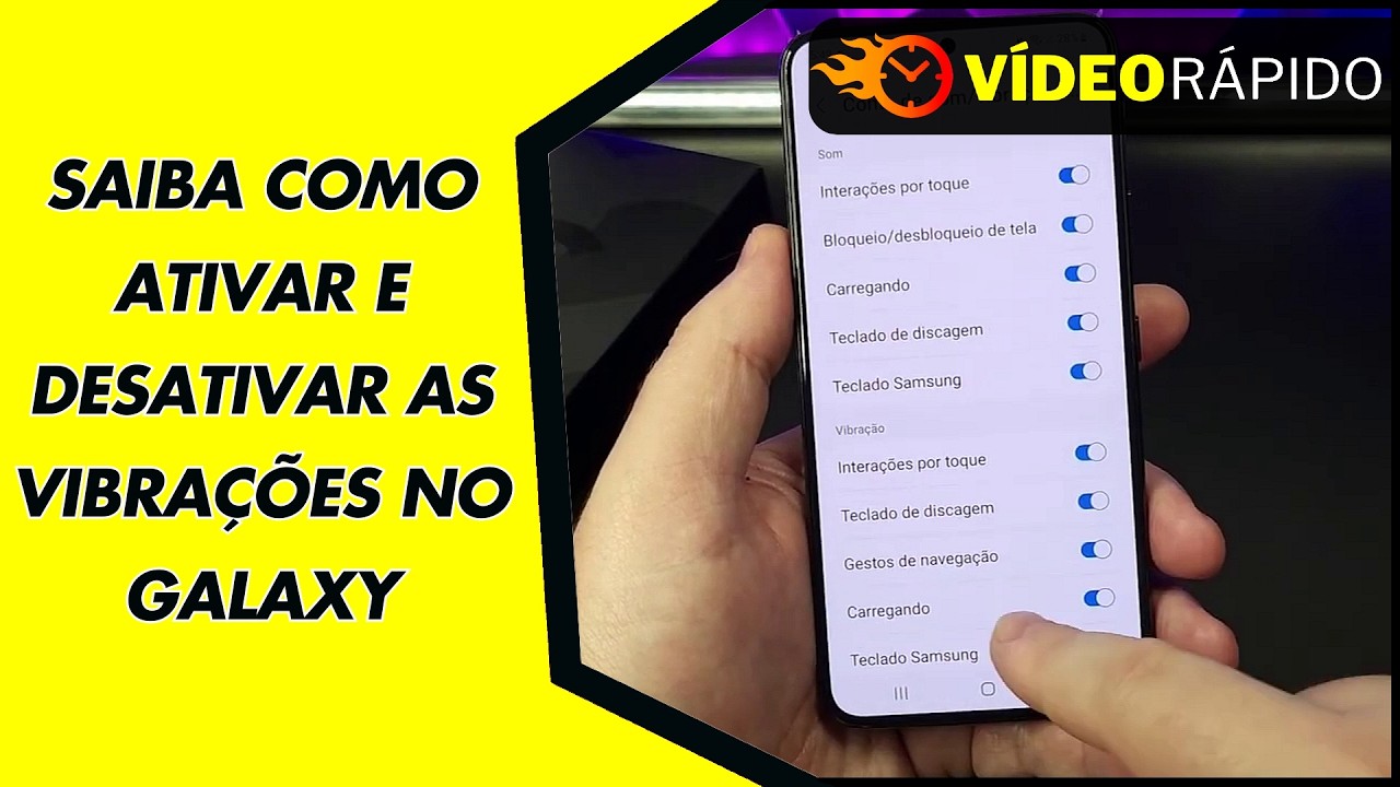 SAIBA COMO ATIVAR E DESATIVAR AS VIBRAÇÕES NO GALAXY