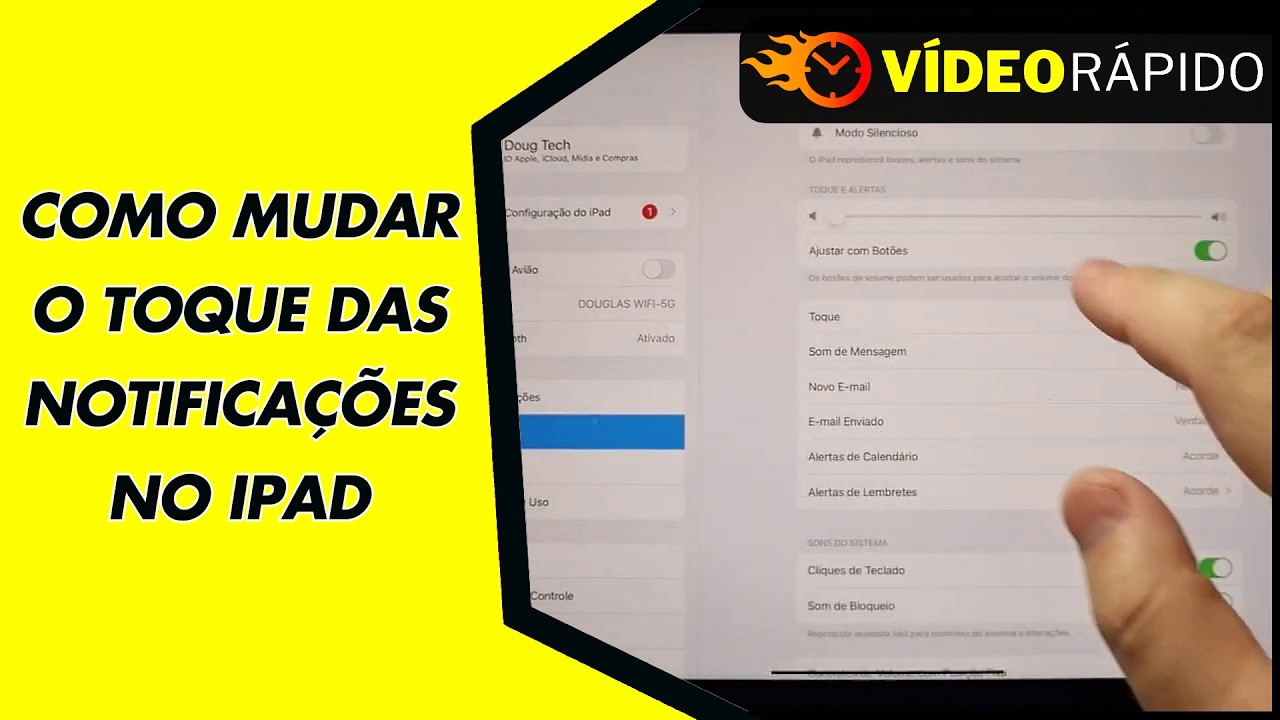 COMO MUDAR O TOQUE DAS NOTIFICAÇÕES NO IPAD