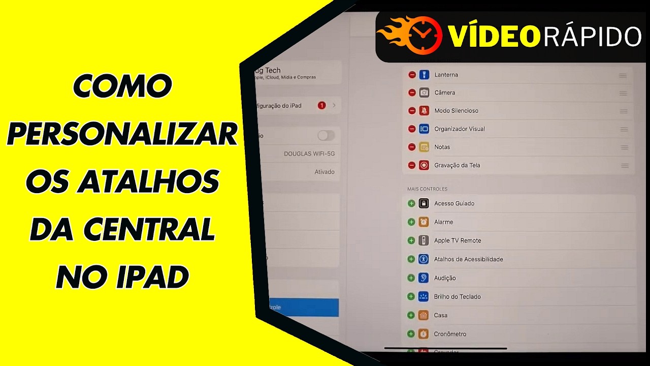 COMO PERSONALIZAR OS ATALHOS DA CENTRAL NO IPAD