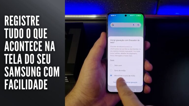 Gravando a Tela do seu Samsung com facilidade