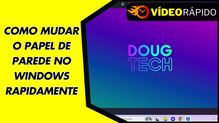 COMO MUDAR O PAPEL DE PAREDE NO WINDOWS RAPIDAMENTE