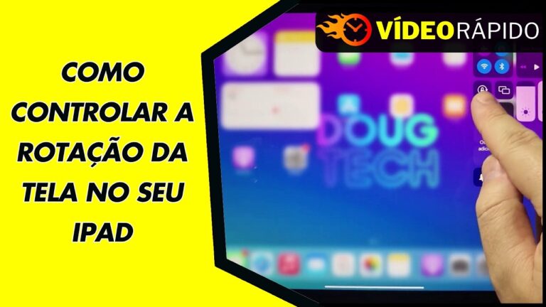 COMO CONTROLAR A ROTAÇÃO DA TELA NO SEU IPAD