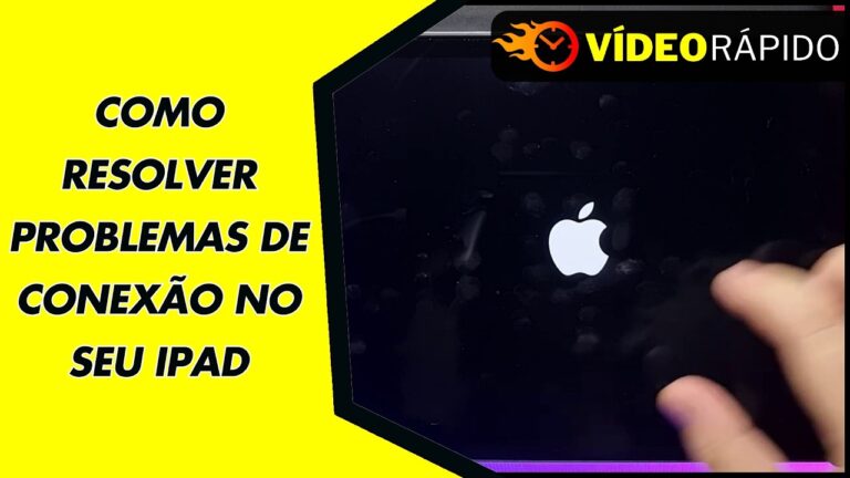 COMO RESOLVER PROBLEMAS DE CONEXÃO NO SEU IPAD