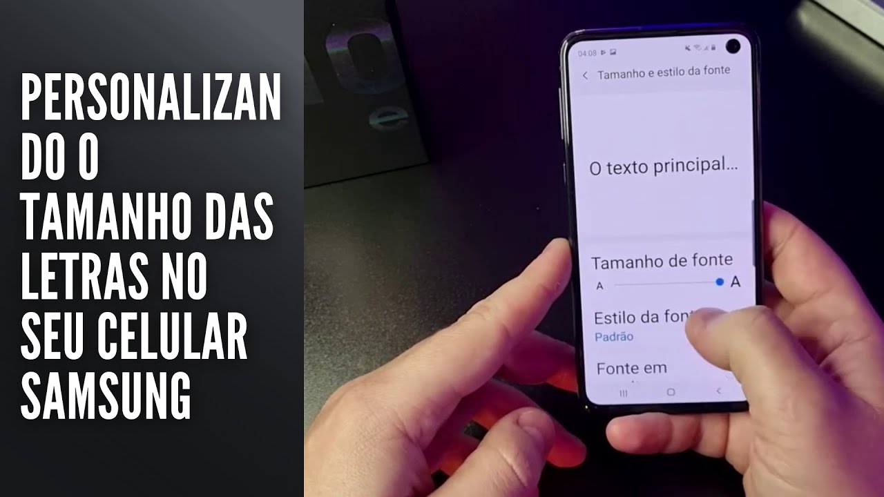 Personalizando o tamanho das letras no seu Samsung