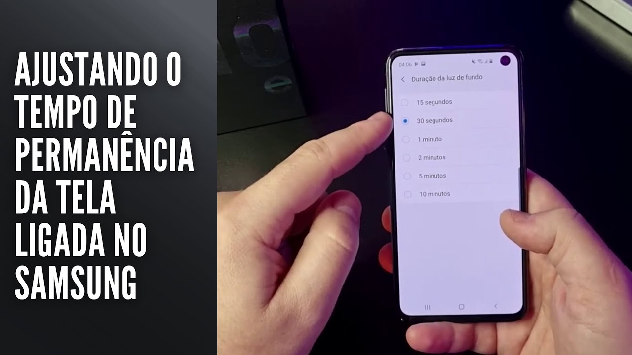 Ajustando o tempo de permanência da tela ligada no Samsung