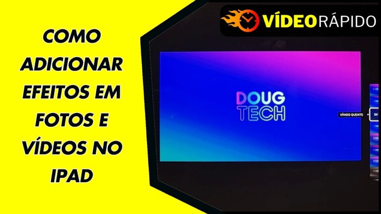 COMO ADICIONAR EFEITOS EM FOTOS E VÍDEOS NO IPAD