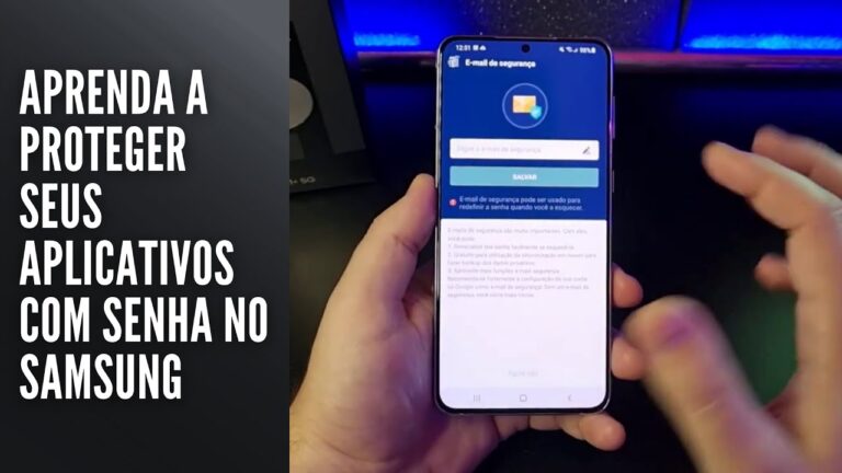 Aprenda a proteger seus aplicativos com senha no Samsung