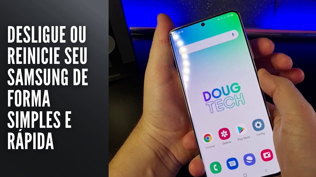 Desligue ou reinicie seu Samsung de forma simples e rápida