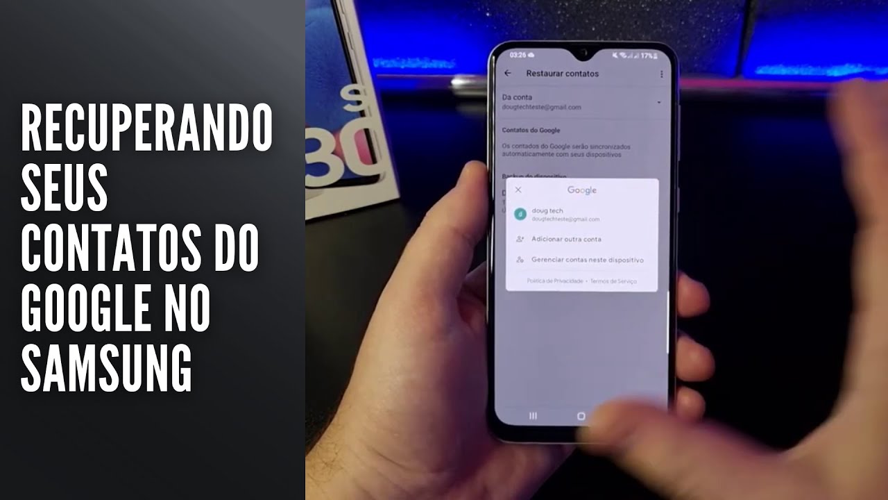 Recuperando seus contatos do Google no Samsung