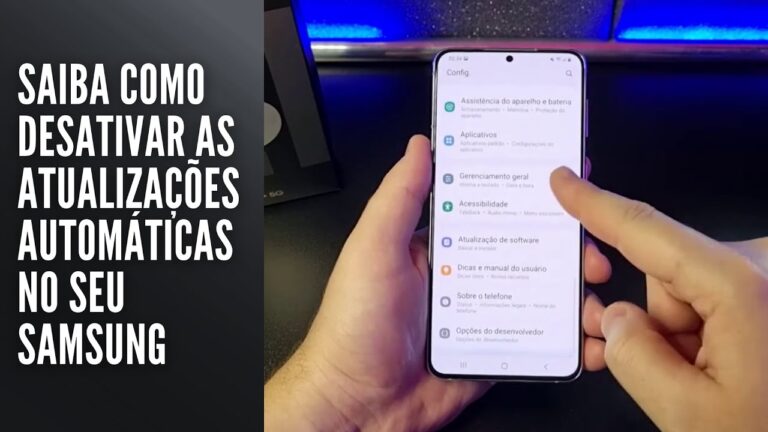 Saiba como desativar as atualizações automáticas no seu Samsung