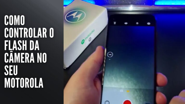 Como Controlar o Flash da Câmera no Seu Motorola