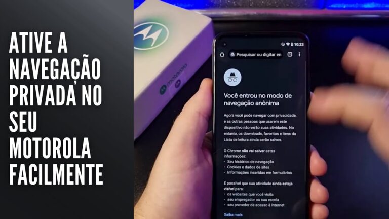 Ative a navegação privada no seu Motorola facilmente